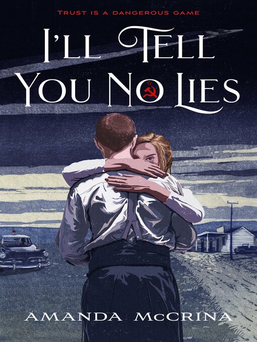 Title details for I'll Tell You No Lies by Amanda McCrina - Available